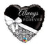 18'' ALWAYS & FOREVER FOIL BALLOON